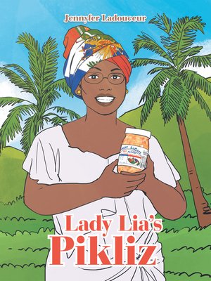 cover image of Lady Lia's Pikliz